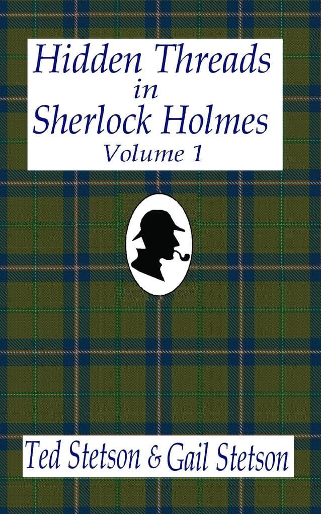 Hidden Threads in Sherlock Holmes, Volume 1 (Mystery, #7)