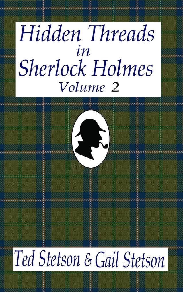 Hidden Threads in Sherlock Holmes, Volume 2 (Mystery, #8)