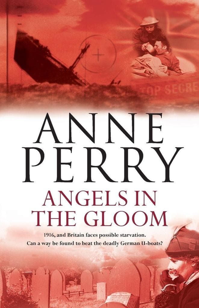 Angels in the Gloom (World War I Series, Novel 3)