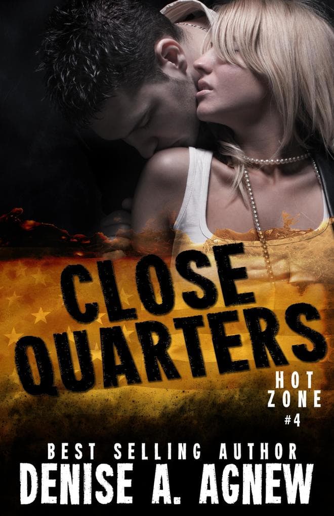 Close Quarters (Hot Zone, #4)