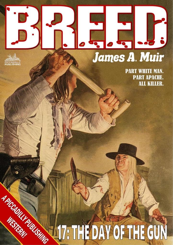 The Day of the Gun (A Breed Western #17)