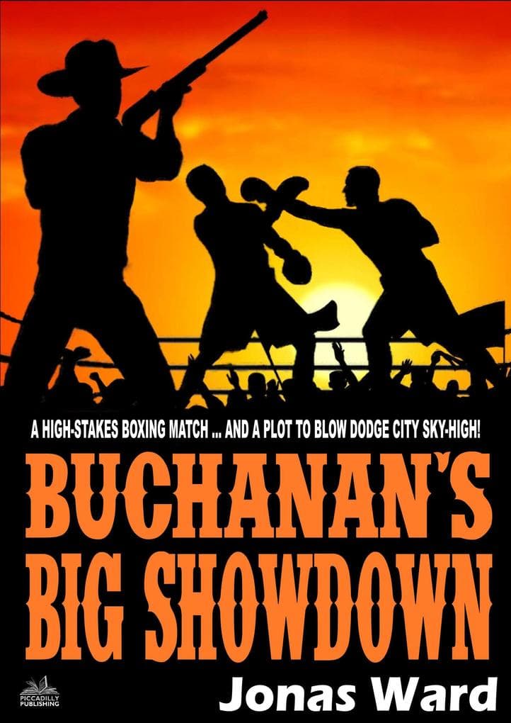 Buchanan 9: Buchanan's Big Showdown