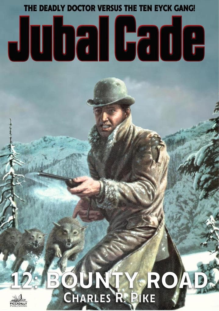 Bounty Road (A Jubal Cade Western #12)