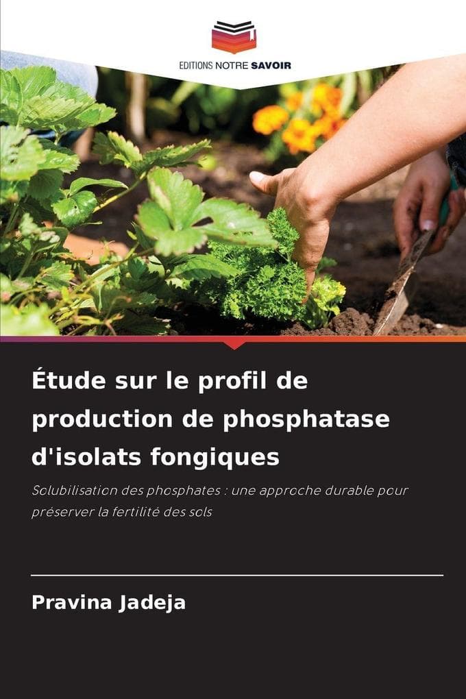 Étude sur le profil de production de phosphatase d'isolats fongiques