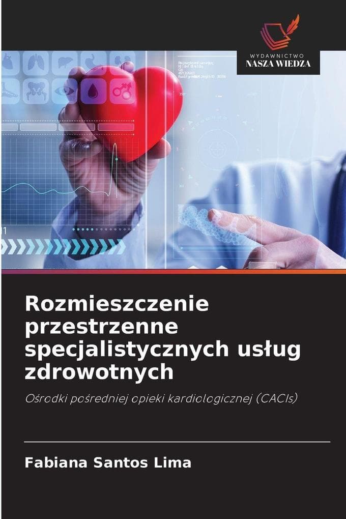 Rozmieszczenie przestrzenne specjalistycznych usug zdrowotnych