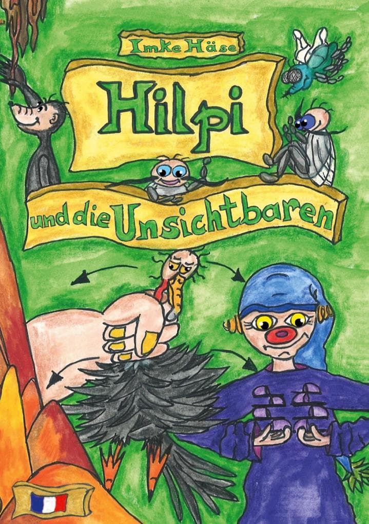 Hilpi und die Unsichtbaren