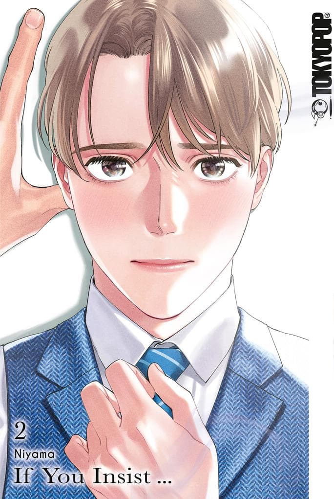 If You Insist ..., Band 02