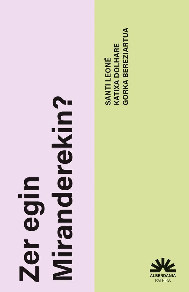 Zer egin Miranderekin?