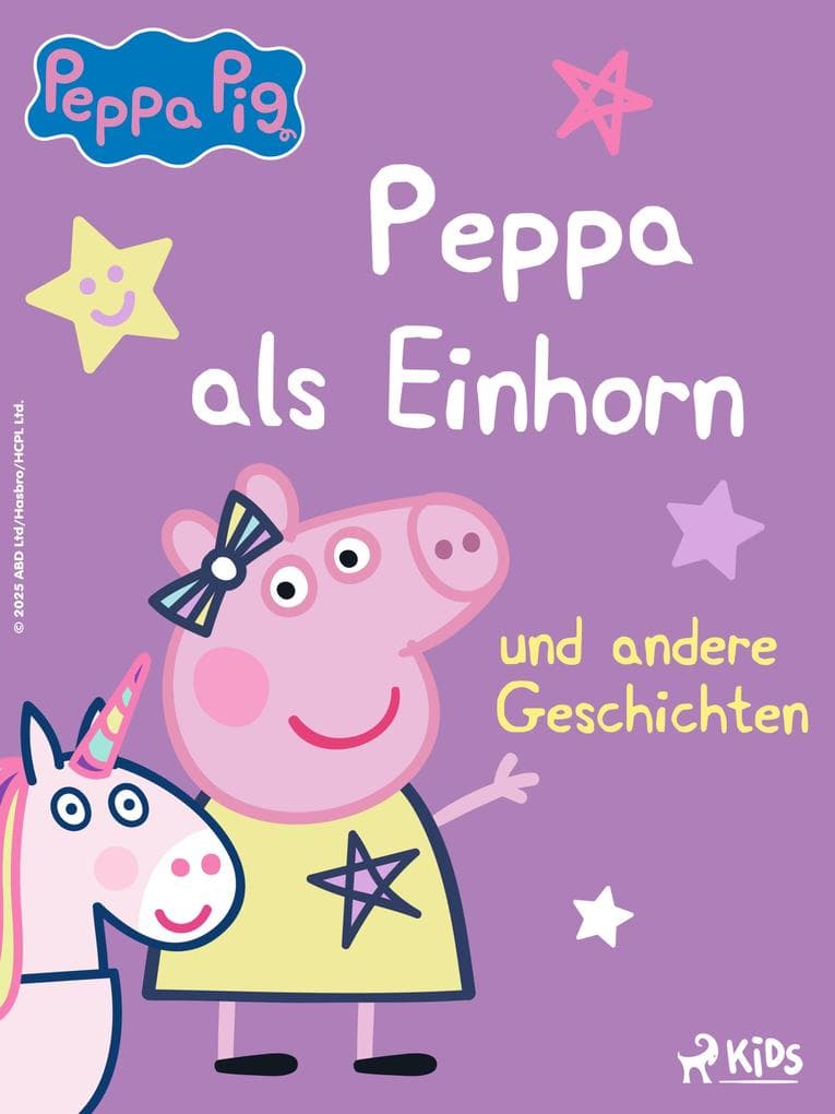 Peppa Wutz - Peppa als Einhorn und andere Geschichten