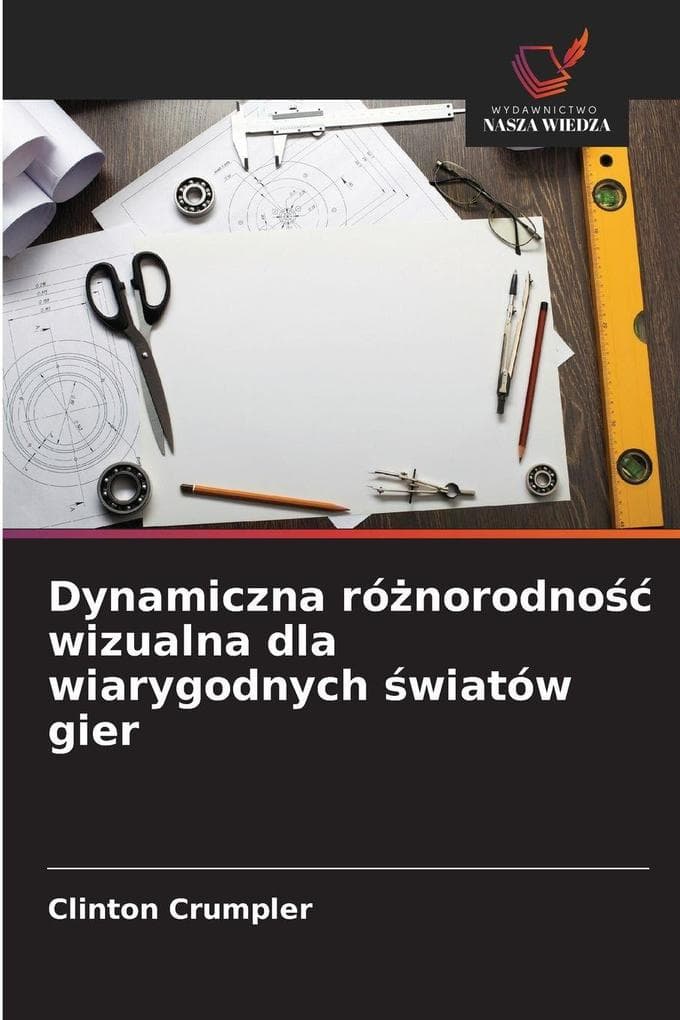 Dynamiczna rónorodno wizualna dla wiarygodnych wiatów gier