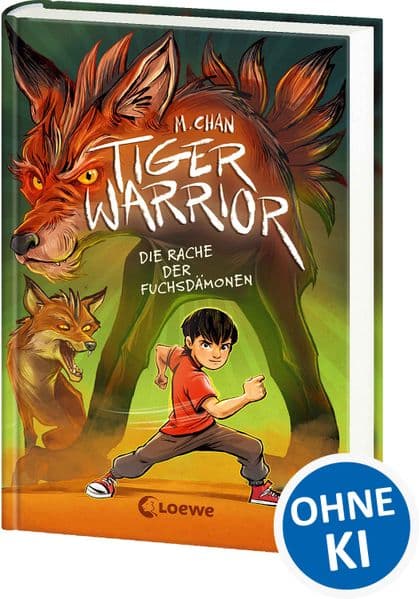 Tiger Warrior (Band 2) - Die Rache der Fuchsdämonen