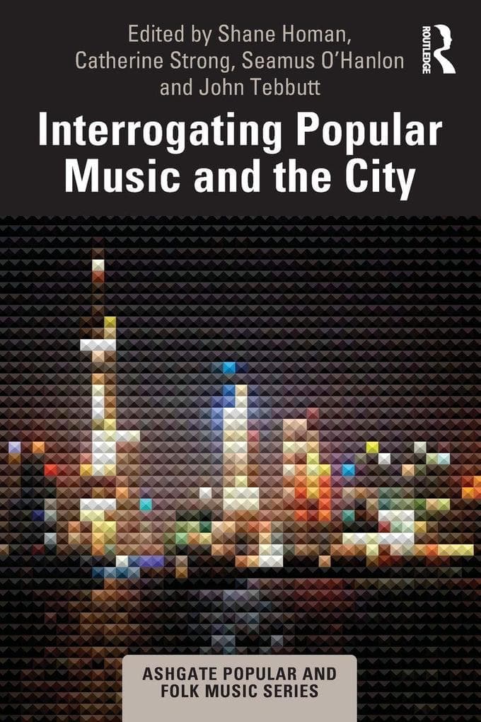 Interrogating Popular Music and the City