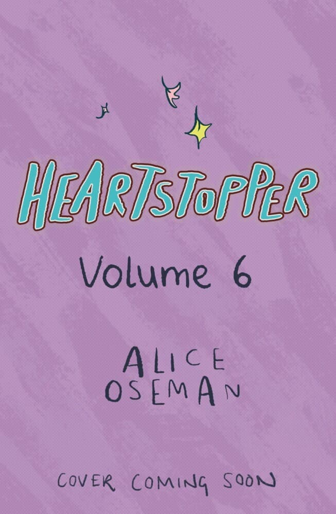 Heartstopper Volume 6 (deutsche Hardcover-Ausgabe)