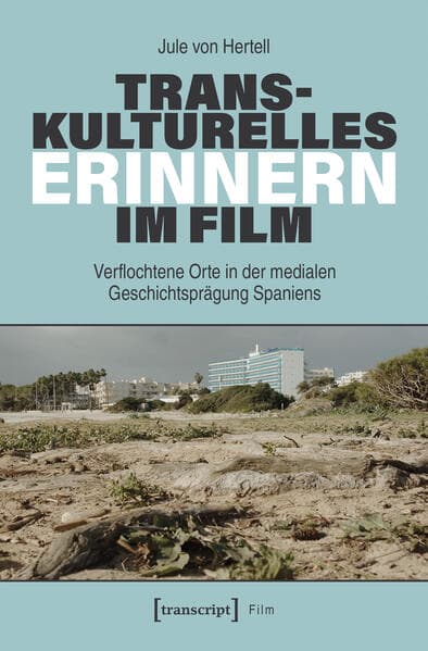 Transkulturelles Erinnern im Film