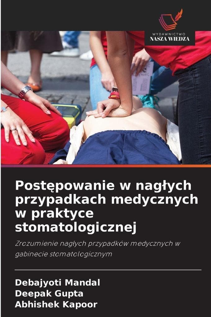 Postpowanie w nagych przypadkach medycznych w praktyce stomatologicznej