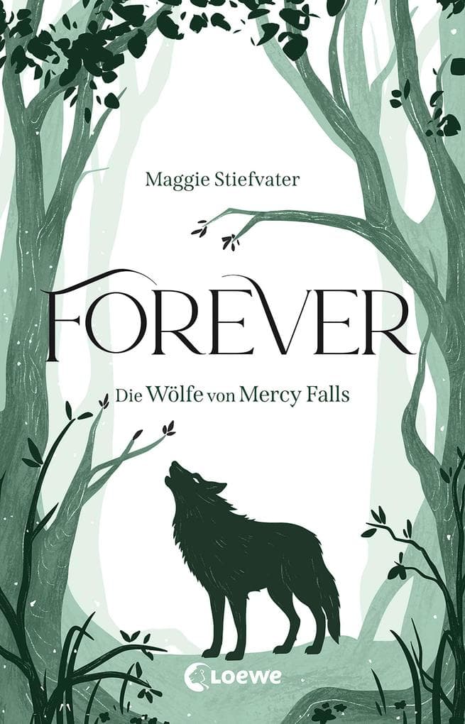Forever (Die Wölfe von Mercy Falls, Band 3)