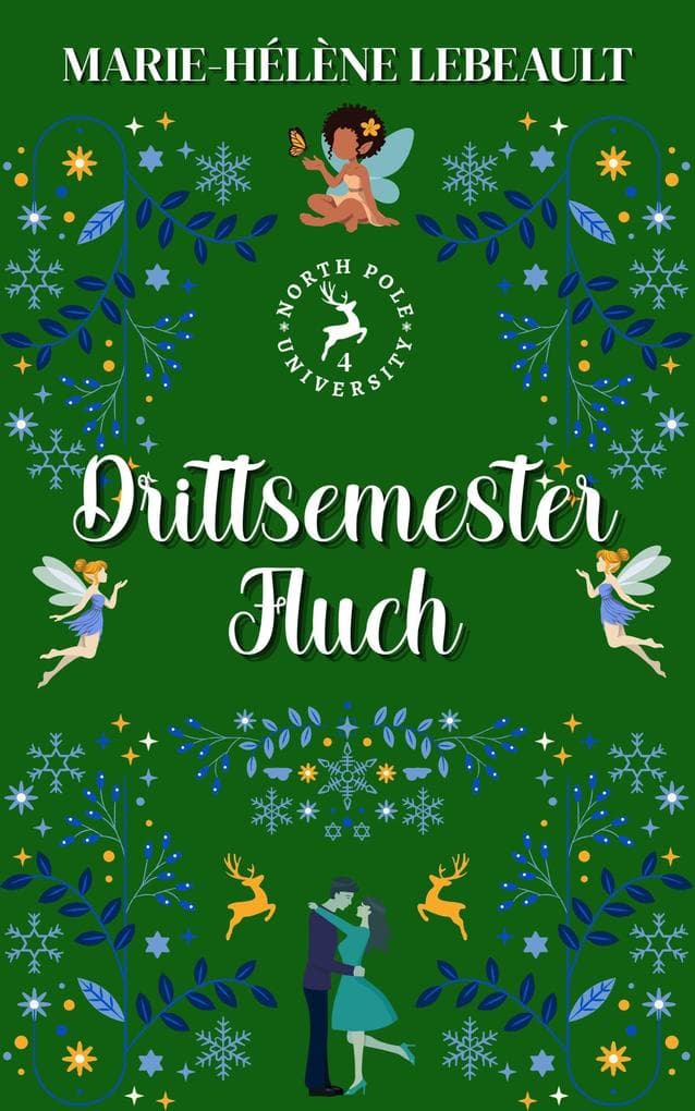 Drittsemester-Fluch (Nordpol-Universität, #4)