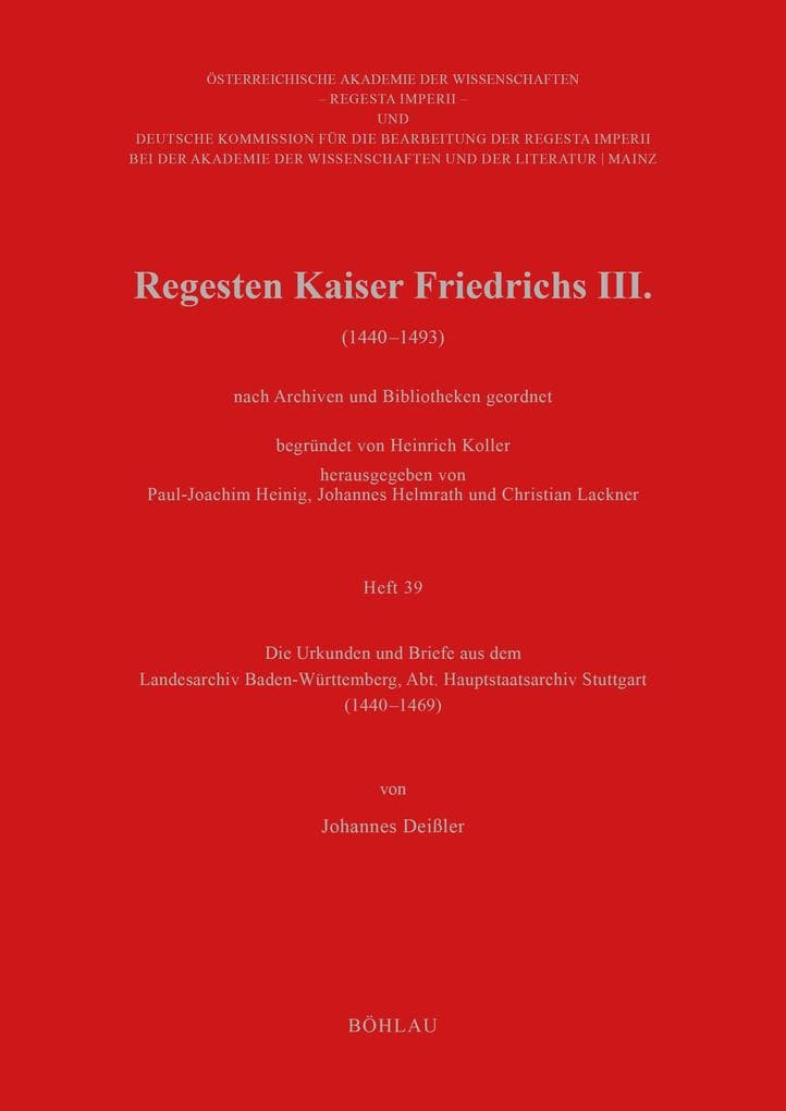 Regesten Kaiser Friedrichs III. (1440-1493) nach Archiven und Bibliotheken geordnet