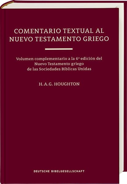 Un Comentario Textual al Nuevo Testamento Griego
