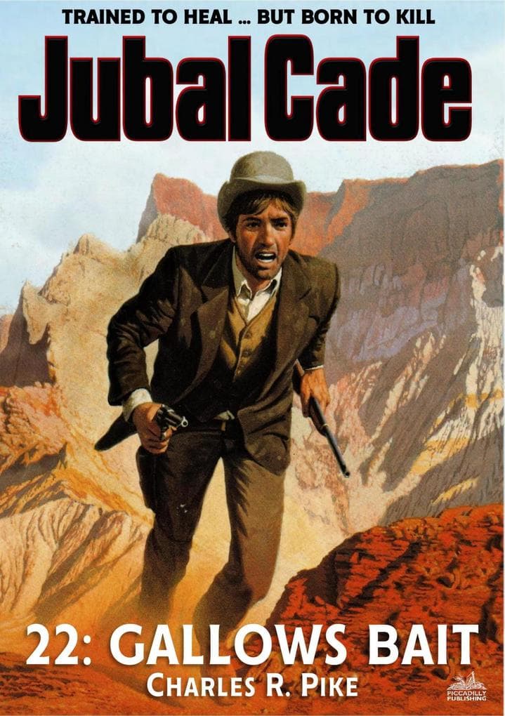 Gallows Bait (A Jubal Cade Western #22)
