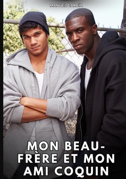Mon beau-frère et mon ami coquin