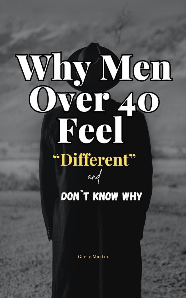 Why Men Over 40 Feel Different (Menopause)