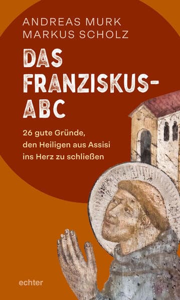 Das Franziskus-ABC