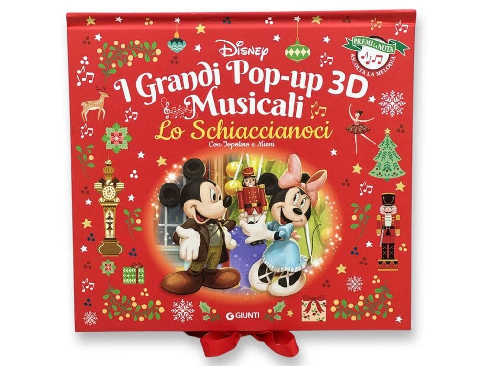 Lo Schiaccianoci con Topolino e Minni. I grandi pop-up 3D musicali. Premi la nota, ascolta la melodia