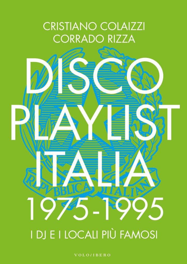 Disco Playlist Italia. 1975 -1995