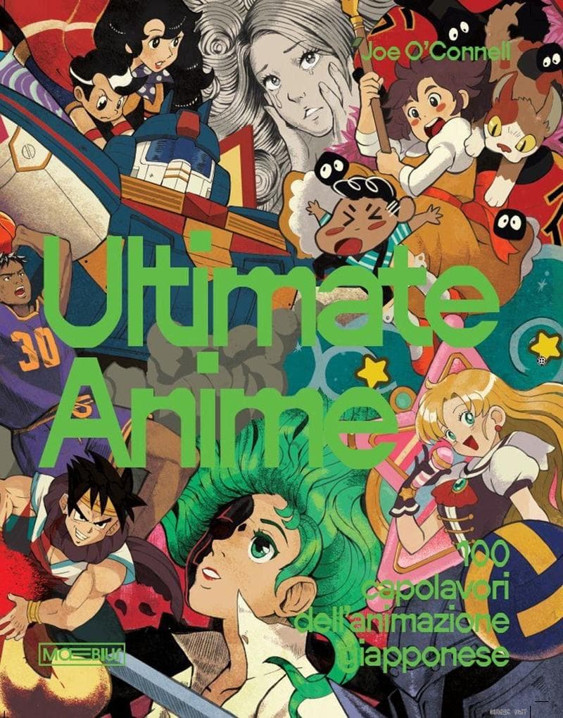 Ultimate anime. 100 capolavori dell'animazione giapponese
