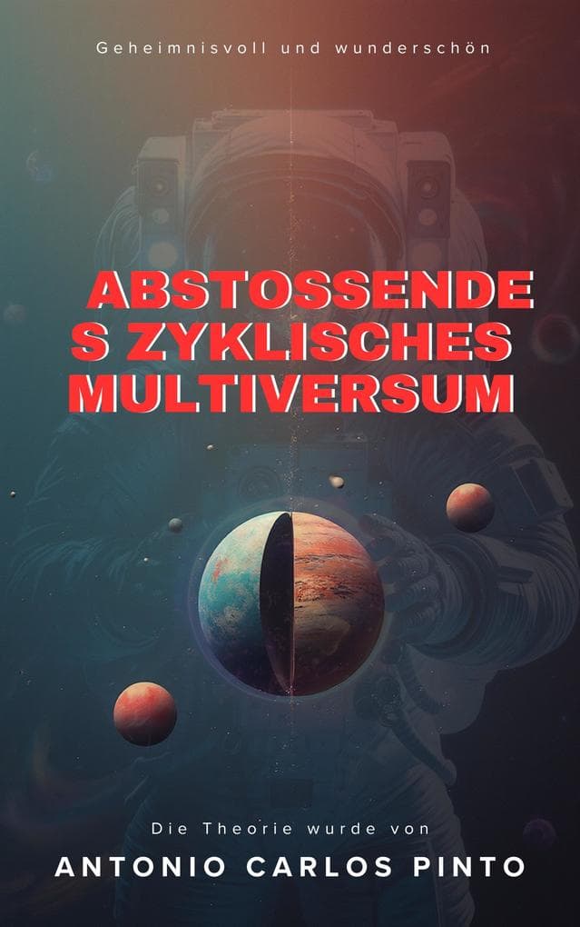 Abstoßendes zyklisches Multiversum (Super Universe, #1)