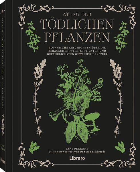 Atlas der tödlichen Pflanzen