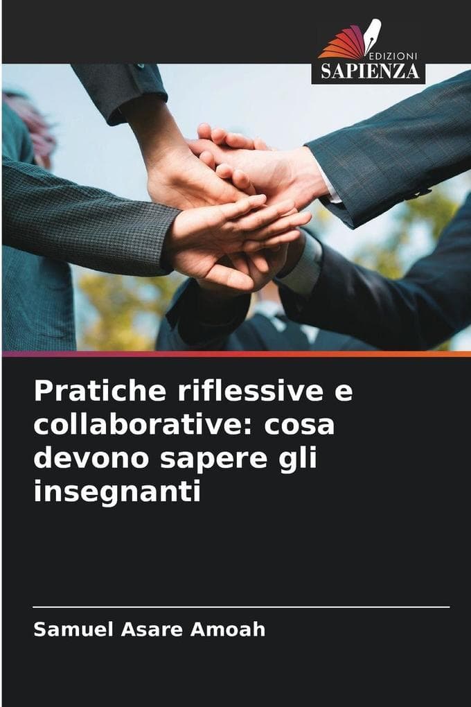 Pratiche riflessive e collaborative: cosa devono sapere gli insegnanti