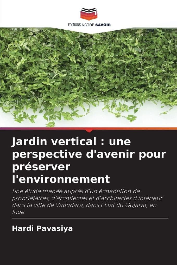 Jardin vertical : une perspective d'avenir pour préserver l'environnement