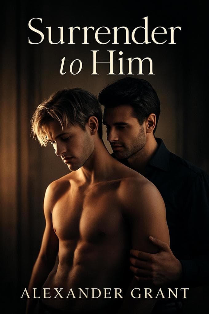Surrender To Him (Beautifully Broken, #2)