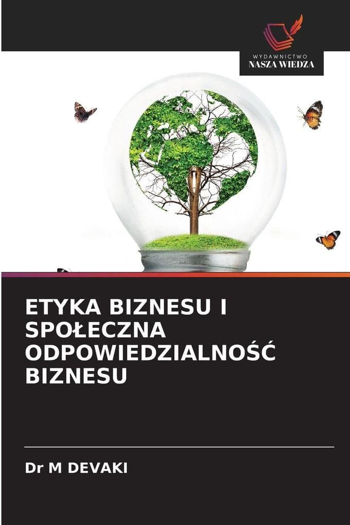 ETYKA BIZNESU I SPOECZNA ODPOWIEDZIALNO BIZNESU