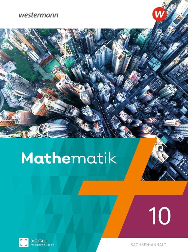 Mathematik. Schulbuch 10. Für Sachsen-Anhalt