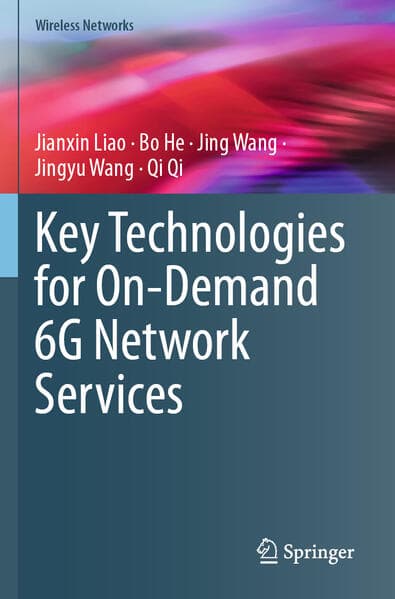 Key Technologies for On-Demand 6G Network Services
