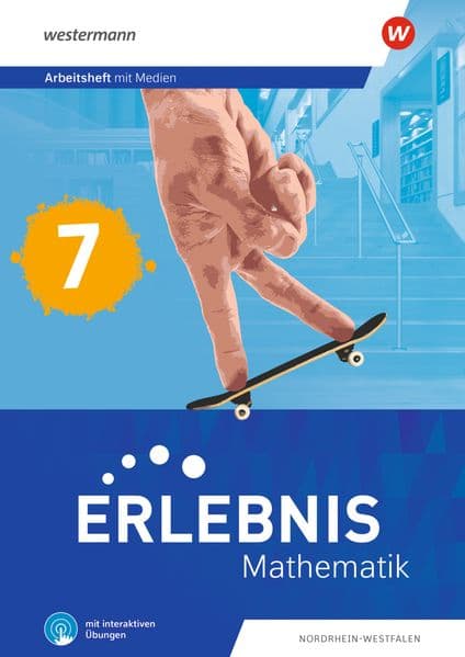 Erlebnis Mathematik - Arbeitsheft 7 mit Medien und interaktiven Übungen. Nordrhein-Westfalen