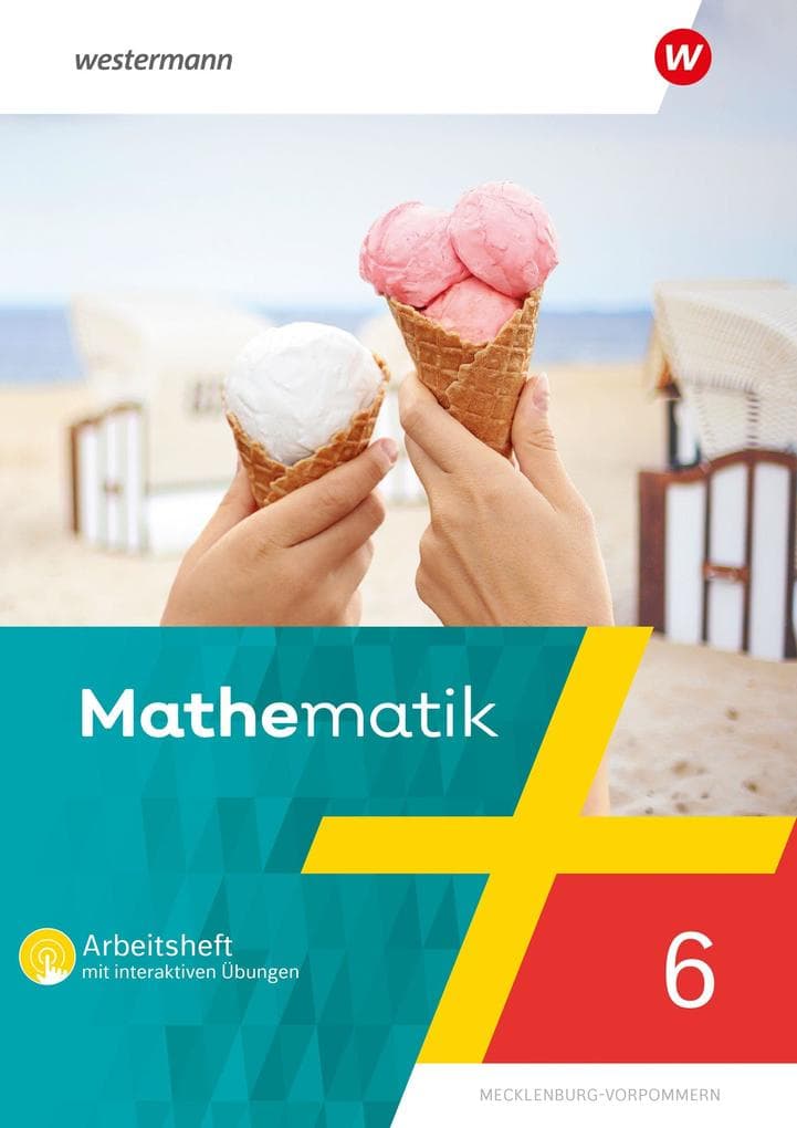 Mathematik. Arbeitsheft 6 mit Interaktiven Übungen. Für Mecklenburg-Vorpommern