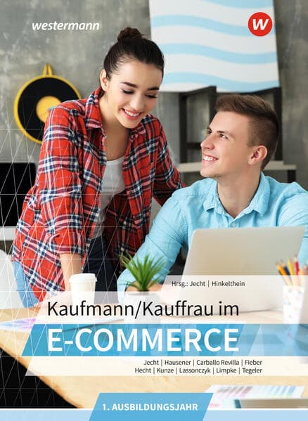 Kaufmann/Kauffrau im E-Commerce. 1. Ausbildungsjahr Schulbuch