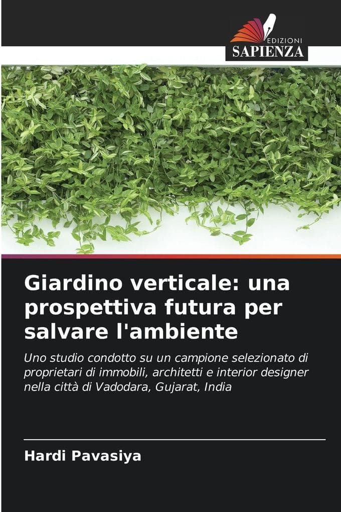 Giardino verticale: una prospettiva futura per salvare l'ambiente