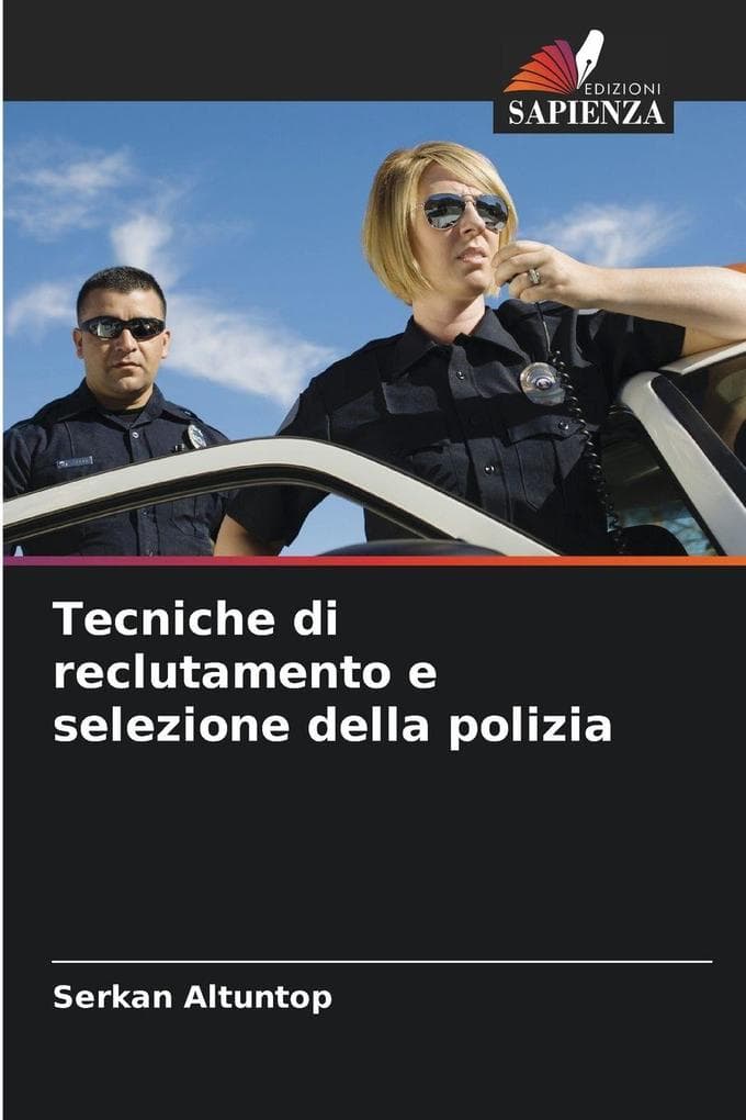 Tecniche di reclutamento e selezione della polizia