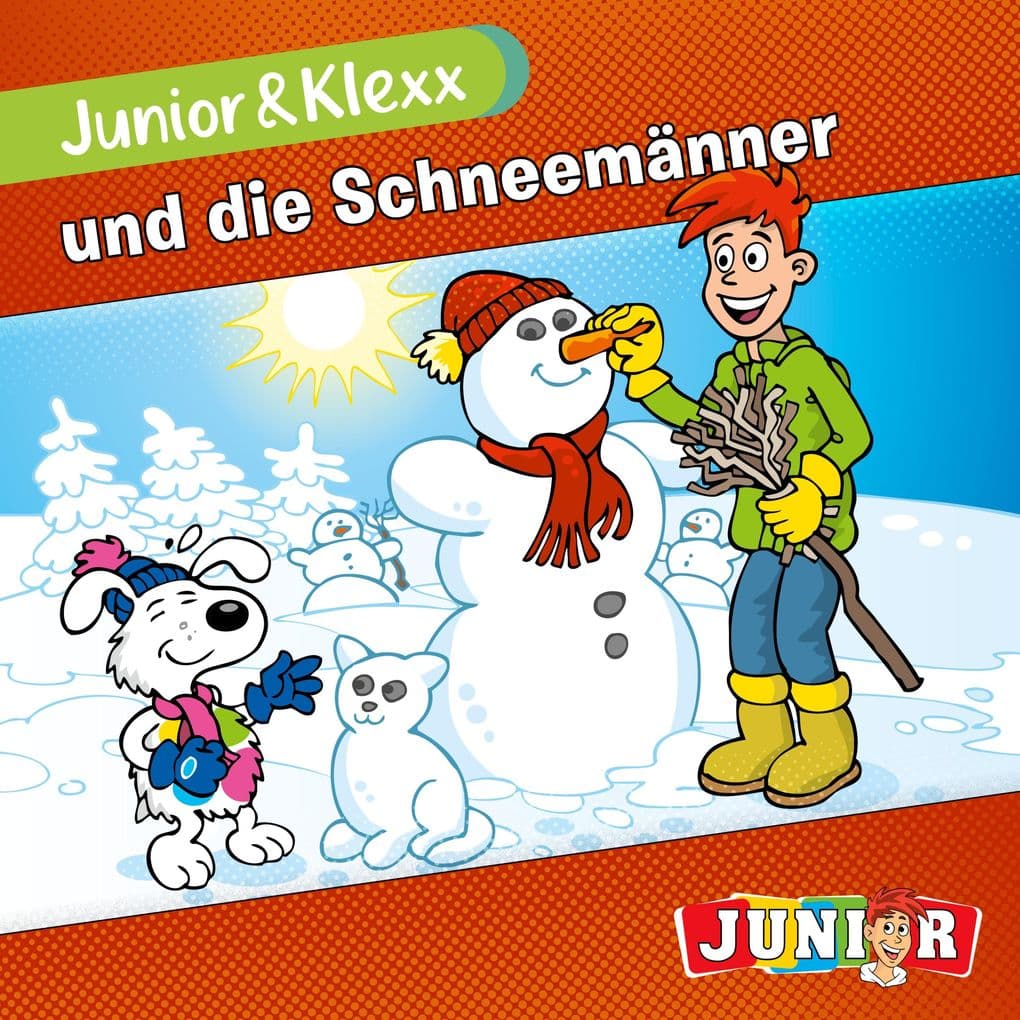 Junior & Klexx und die Schneemänner