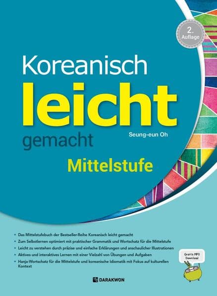Koreanisch leicht gemacht Mittelstufe B1-B2, 2nd ed