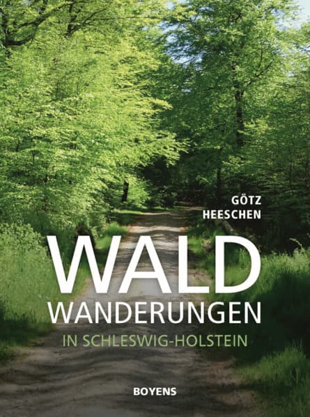 Waldwanderungen in Schleswig-Holstein