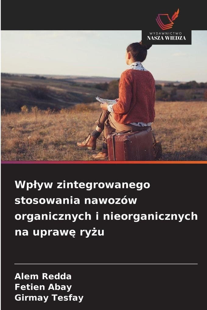 Wpyw zintegrowanego stosowania nawozów organicznych i nieorganicznych na upraw ryu