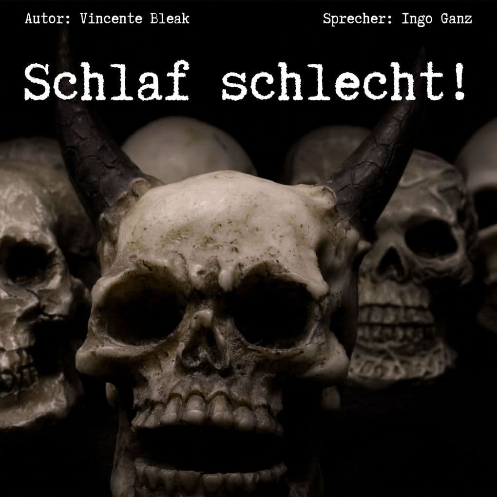 Schlaf schlecht - Horror Kurzgeschichten für Albträume
