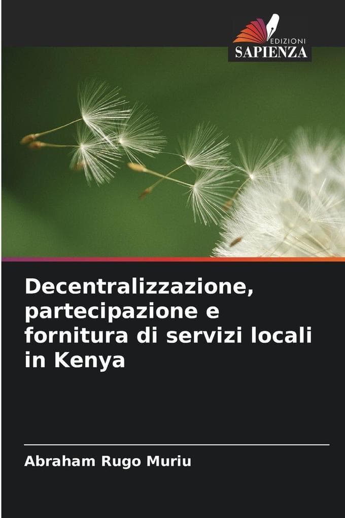 Decentralizzazione, partecipazione e fornitura di servizi locali in Kenya