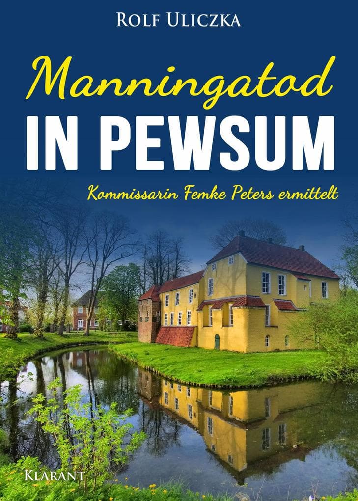 Manningatod in Pewsum. Ostfrieslandkrimi